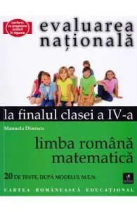Evaluarea nationala la finalul clasei 4 de matematica