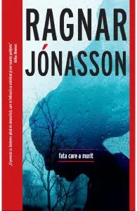 Fata care a murit de Ragnar Jonasson