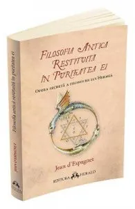 Filosofia antica restituita in puritatea ei de Jean D'Espagnet
