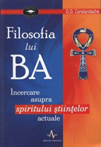 Filosofia lui Ba. Incercare asupra spiritului stiintelor actuale