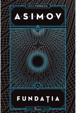 Fundatia Vol. 1 de Isaac Asimov