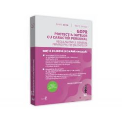 GDPR. Protectia datelor cu caracter personal. Aplicabil de la 25 mai 2018. Rectificat in JOUE nr. 127L/2018
