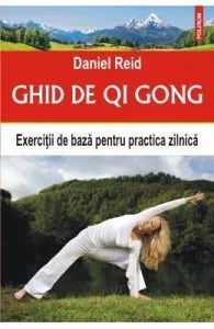 Ghid de Qi Gong de Daniel Reid