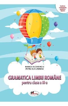Gramatica limbii romane - Clasa 3 - Culegere