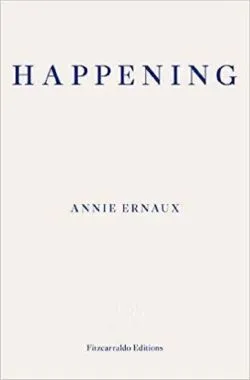 Happening de Annie Ernaux