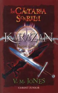 In cautarea soarelui, Cvartetul Karazan, Vol. 4 de V.M. Jones