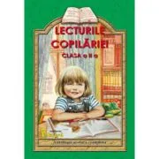 Lecturile Copilariei pentru, clasa a 2-a (Editie revizuita si imbunatatita) de Lucica Buzenchi