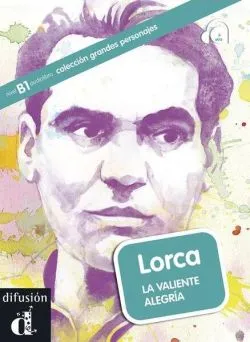 Lorca. La valiente alegría de Aroa Moreno