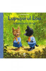Lupusorul Lou si scoala puilor de lup