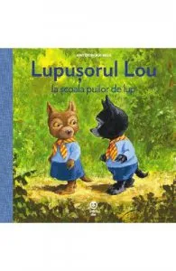 Lupusorul Lou si scoala puilor de lup