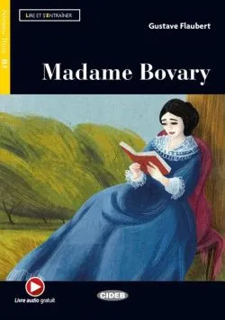 Madame Bovary   Online Audio   App (Niveau Trois B1) de Gustave Flaubert