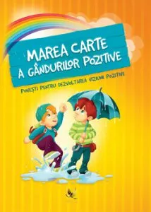 Marea carte a gandurilor pozitive de Szeghy Karolina