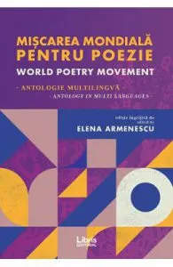 Miscarea mondiala pentru poezie. World Poetry Movement de Elena Armenescu
