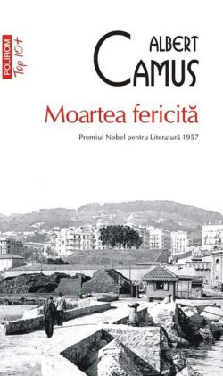 Moartea fericită (Top 10)