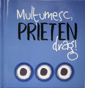 Multumesc, Prieten drag!