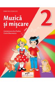 Muzica si miscare - Clasa 2 - Manual