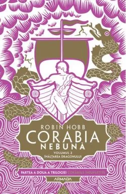 Ȋnălțarea dragonului (Vol. 3) de Robin Hobb