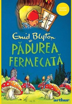 Pădurea fermecată (Vol. 1) - PB