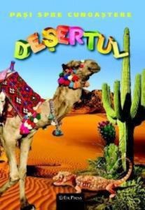 Pasi spre cunoastere nr. 24 - Desertul (carte + DVD)