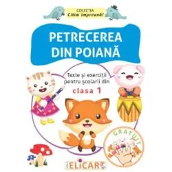 Petrecerea din poiana Texte si exercitii pentru scolarii din clasa 1