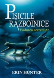 Pisicile razboinice, Vol 3: Padurea secretelor
