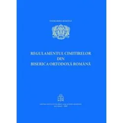 Regulamentul cimitirelor in Biserica Ortodoxa Romana