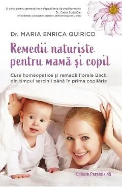 Remedii naturiste pentru mama si copil de Maria Enrica Quirico