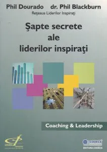 Șapte secrete ale liderilor inspirați de Phil Douardo