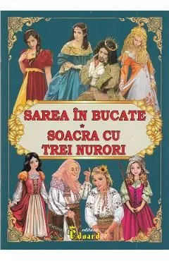 Sarea in bucate. Soacra cu trei nurori de Ion Creanga