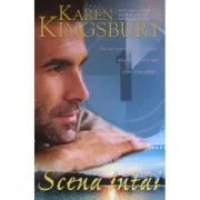 Scena intai. Seria Deasupra liniei. Cartea intai de Karen Kingsbury