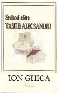 Scrisori catre Vasile Alecsandri de Ion Ghica