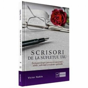 Scrisori de la sufletul tau