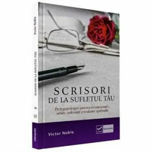 Scrisori de la sufletul tau de Victor Noble