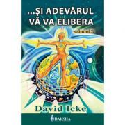 ... Si adevarul va va elibera volumul 2