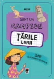 Sunt un campion - Tarile lumii