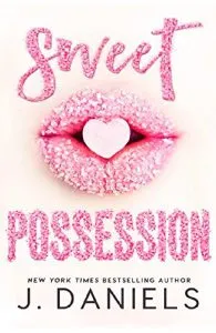 Sweet Possession de J. Daniels