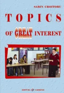 Topics of Great Interest