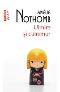 Uimire si cutremur de Amelie Nothomb