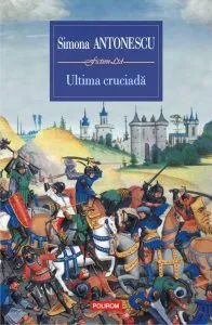 Ultima cruciada de Simona Antonescu