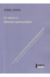 Un secol cu Padurea spanzuratilor