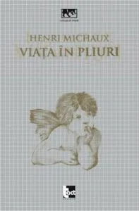 Viata in pliuri de Henri Michaux
