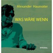 Was ware wenn