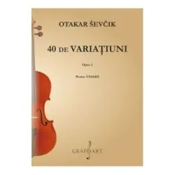 40 de variatiuni op. 3 de Otakar Sevcik