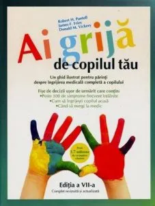 Ai grija de copilul tau de Robert H. Pantell