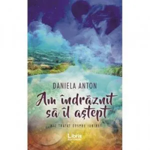 Am indraznit sa il astept