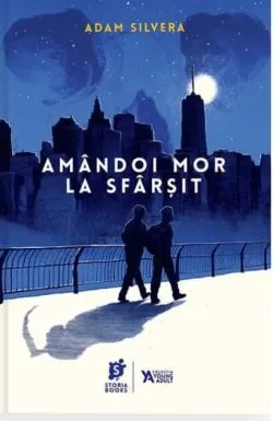 Amândoi mor la sfârșit de Adam Silvera