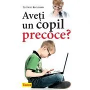 Aveti un copil precoce? de Clotilde Beylouneh
