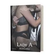 Billionaires, volumul 3, Lady A și Profesorul de Hanna Lee