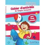 Cahier d'activités de langue française pour l’école primaire de Claudia Grosu