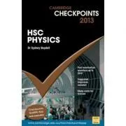 Cambridge Checkpoints HSC Physics 2013 de Sydney Boydell